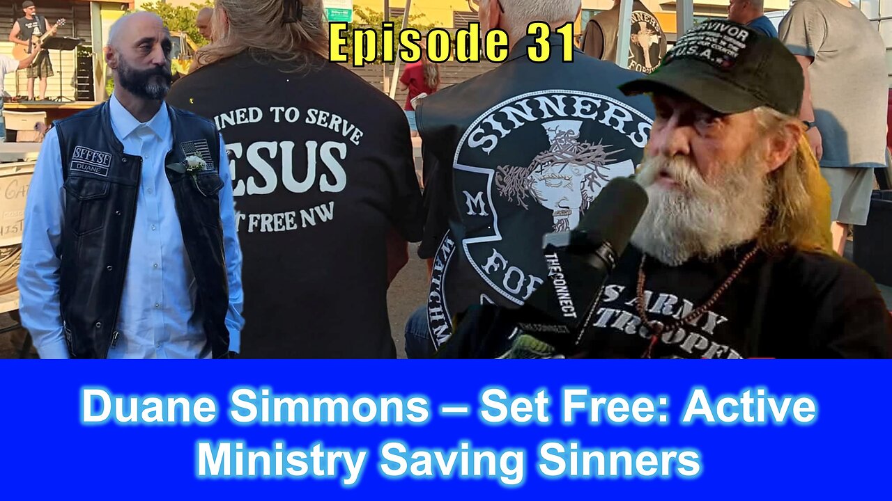 Duane Simmons – Set Free: Active Ministry Saving Sinners