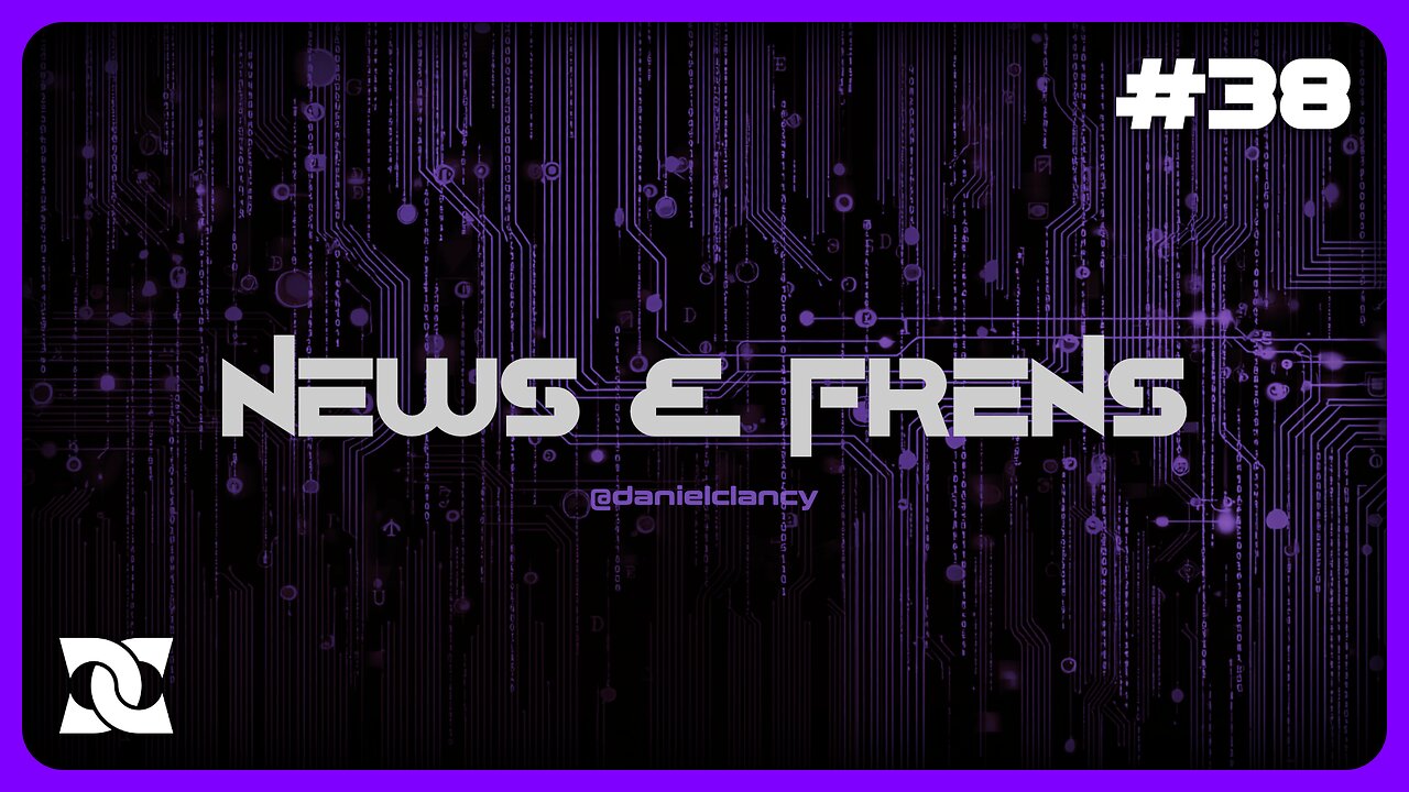 News & Frens | Episode #38