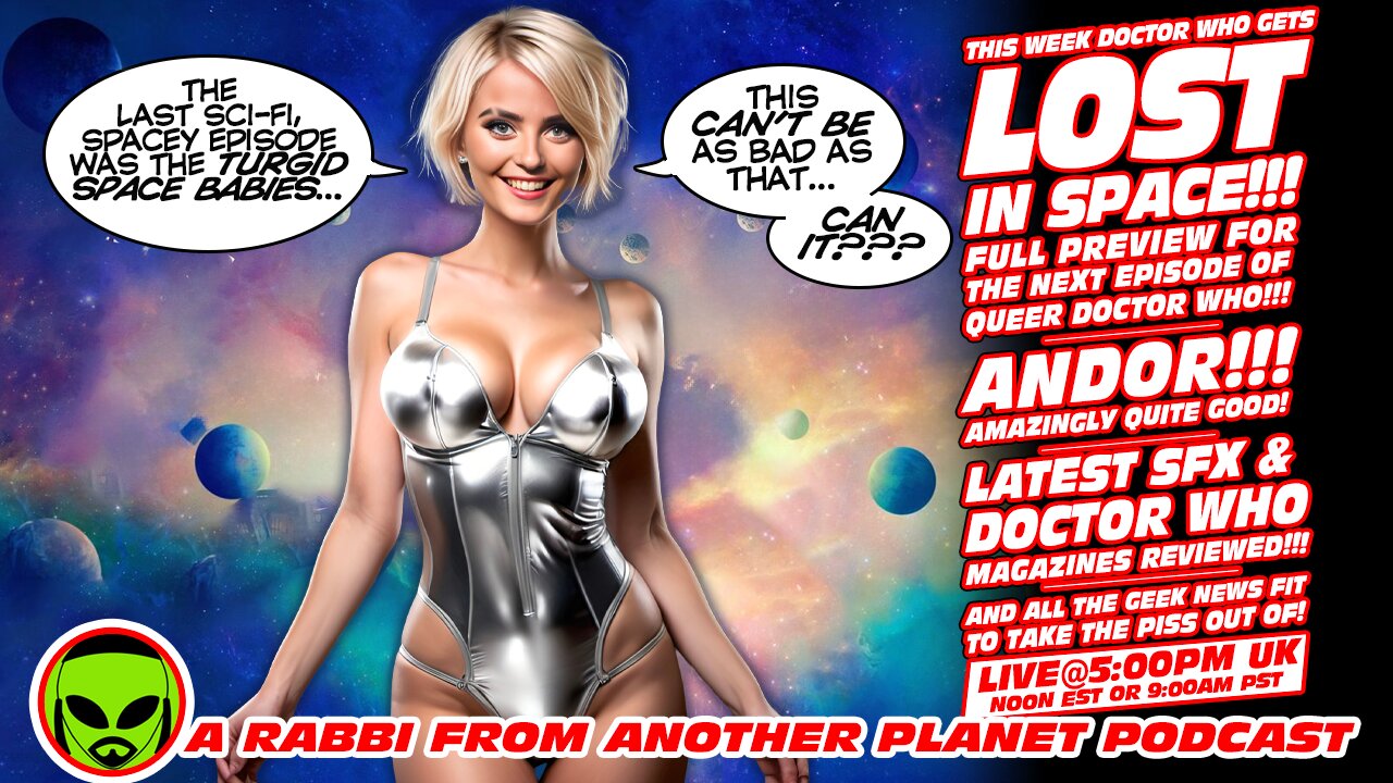 LIVE@5: Doctor Who 'The Well' Preview!!! Star Wars: Andor Season 2!!! SFX and Doctor Who Magazine!!!