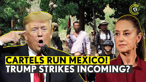 “Sovereignty Not For Sale...” Mexico Rejects US Troops As Trump Plans Strikes On Cartels | CLRCUT