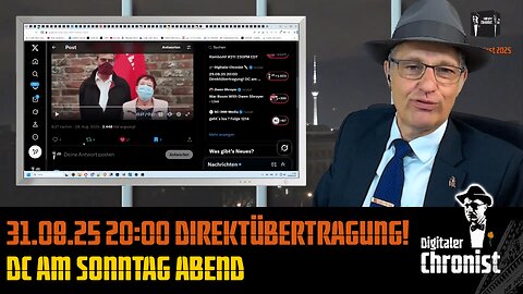 31.08.25 20:00 Direktübertragung! DC am Sonntag Abend