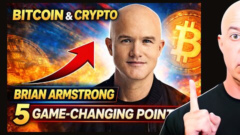 Brian Armstrong Just Explained Bitcoin PERFECTLY (5 Game-Changing Points)