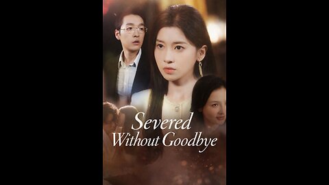 Severed Without Goodbye