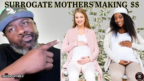 Should surrogate mothers accept money for carrying another family's child?