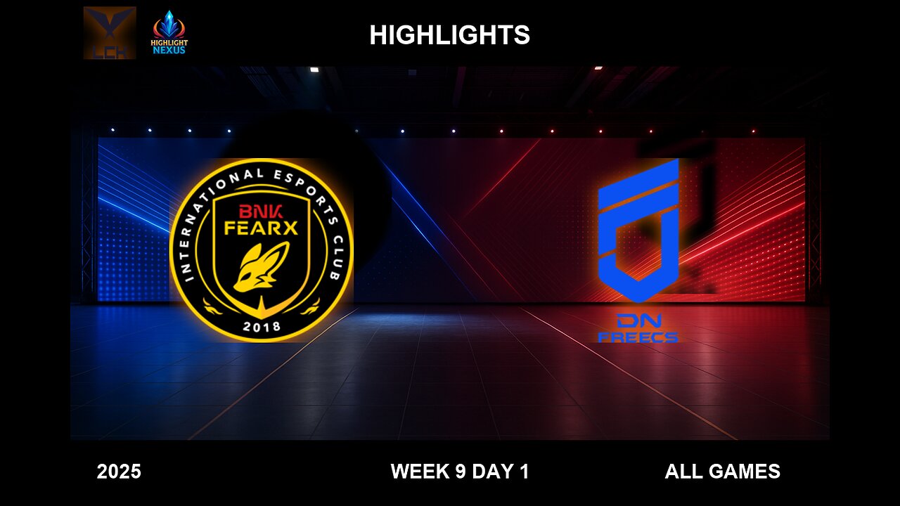 BFX vs DNF Highlights ALL GAMES - LCK W9D1 Split 2 2025 - BNK FearX vs DN Freecs