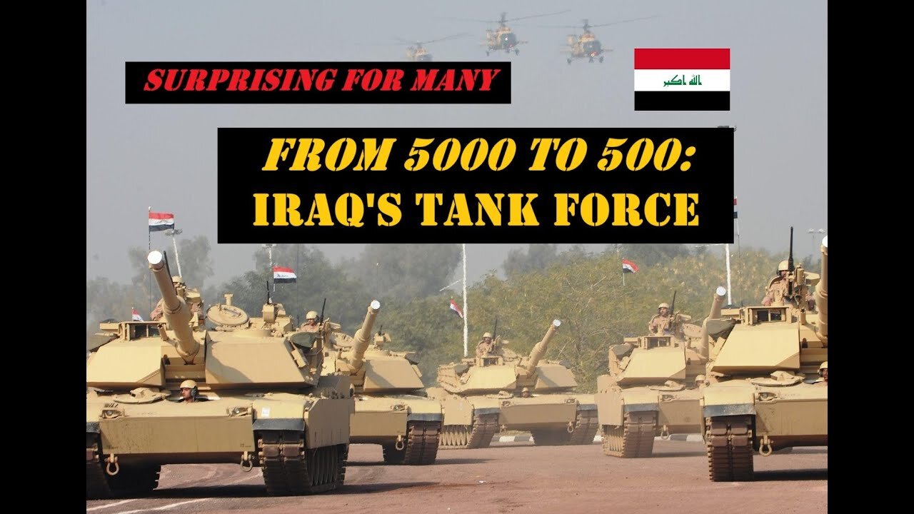 FROM 5000 TO 500: IRAQ'S TANK FORCE. Surprising for many.