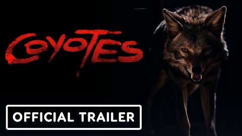 Coyotes - Official Trailer (2025) Justin Long, Kate Bosworth