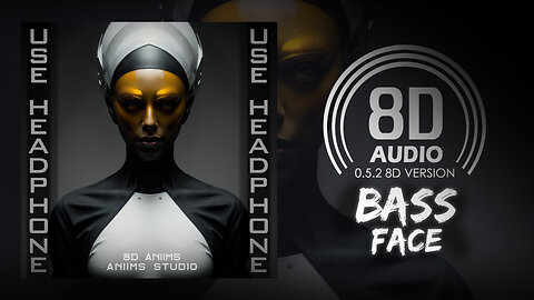 Jonth - Bass Face (8D AUDIO) 🎧