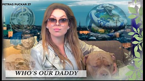 PETRAS PUCKAR 27 WHO´S OUR DADDY...