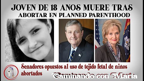 JOVEN DE 18 AÑOS MUERE TRAS ABORTAR EN PLANNED PARENTHOOD