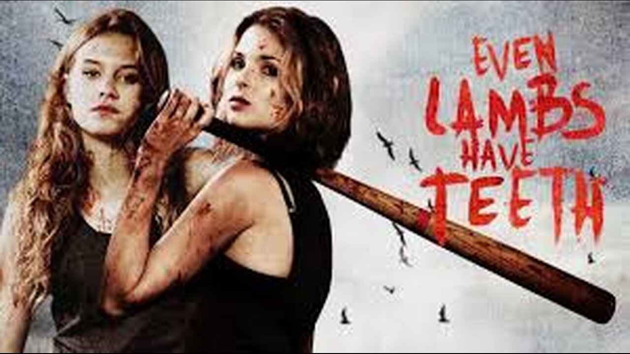 Even Lambs Have Teeth 2015 ‧ Horror/Action