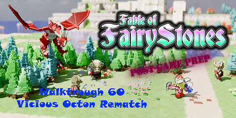 Fable of Fairy Stones part60 - Vicious Octon Rematch