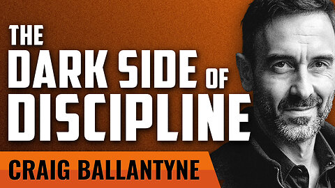 The Dark Side of Discipline with Craig Ballantyne