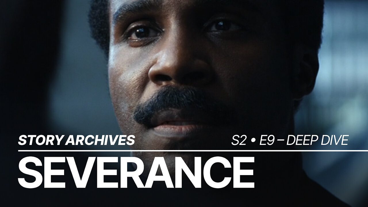 'Severance' S2E9 'The After Hours' - Deep Dive