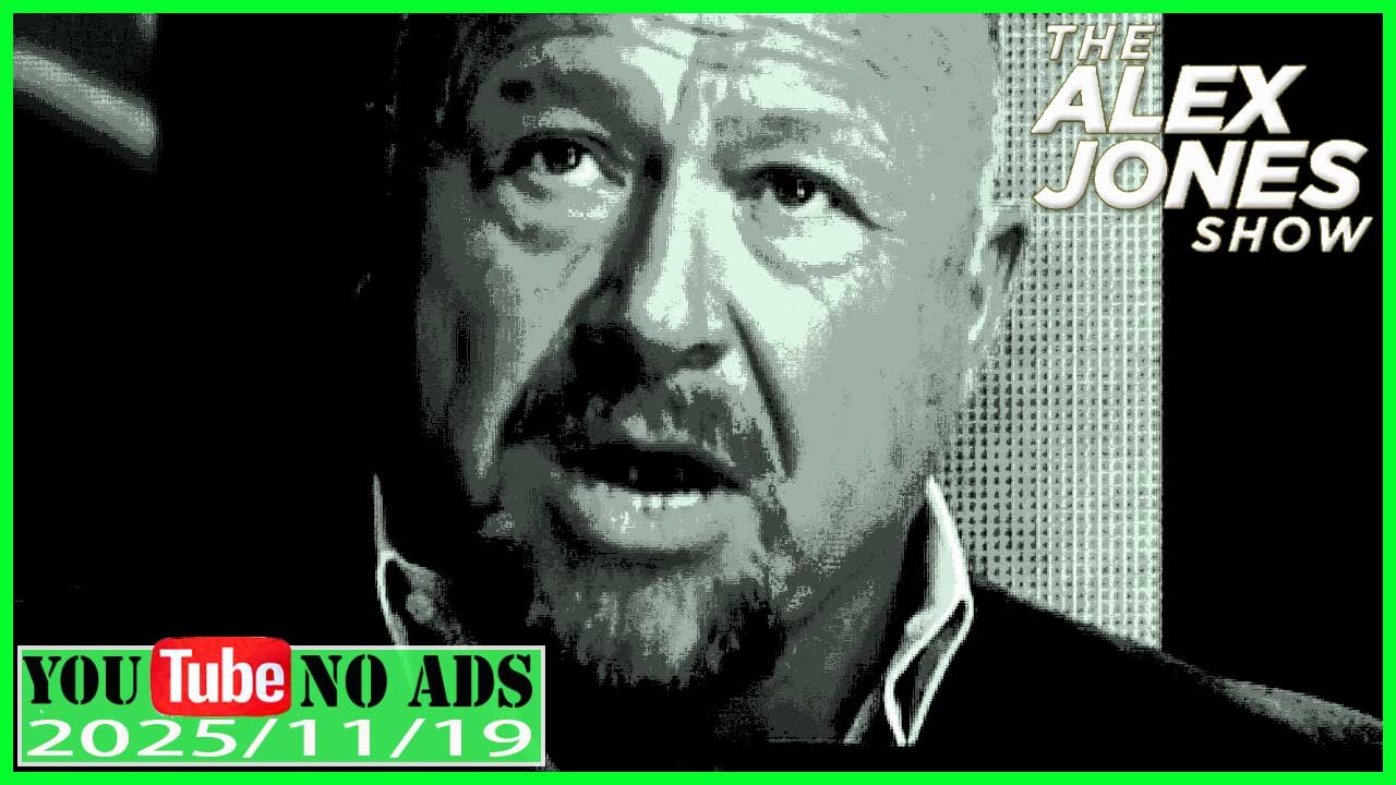 ALEX JONES (NO ADS) 2025/11/19 FULL SHOW