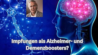 Impfungen als Alzheimer- und Demenzboosters? 🤫💉