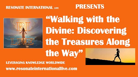 “Walking with the Divine: Discovering the Treasures Along the Way”