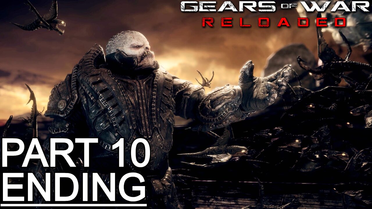 GEARS OF WAR RELOADED Final Gameplay Walkthrough Part 10 - No Commentary (Full Game)