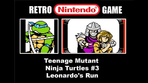 Teenage Mutant Ninja Turtles #3, Leonardo's Run: Chill & Chat with BrightGaming playing NES Games
