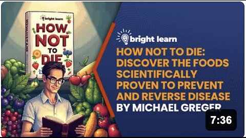 BrightLearn - How Not to Die: Discover the Foods Scientifically Proven to Prevent and Reverse Disease by Michael Greger