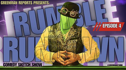 THE RUMBLE COLLAB SHOW EP.4 W/Greenman Reports