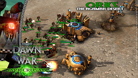 Dawn Of War Dark Crusade | Orks | Battle For The Agamar Desert
