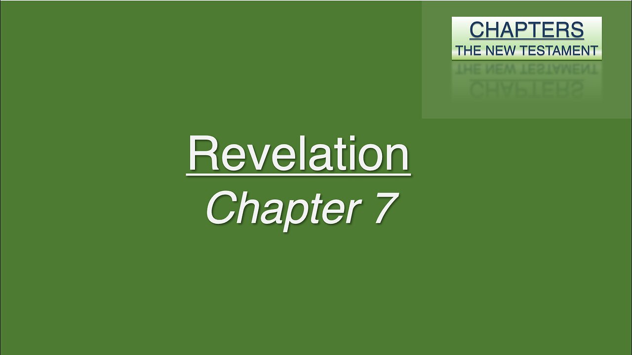 Chapters - Revelation 7