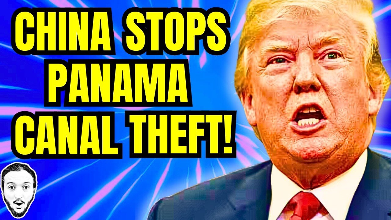 China May Have Just Stopped U.S. From Buying Panama Canal!