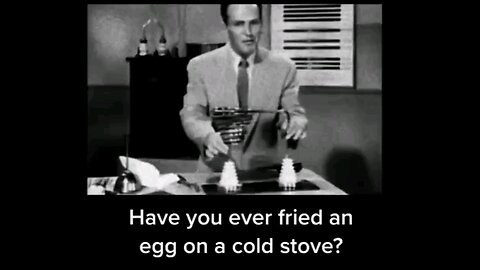 Frying An Egg On A Cold Stove. I Wonder Why This Wasn't Mass Produced?