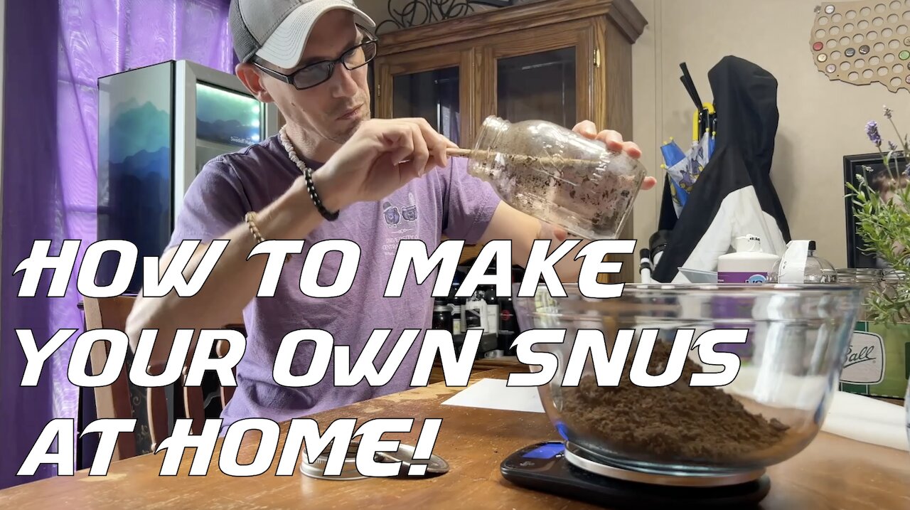 How To Make Your Own Snus At Home!