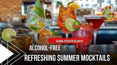 Refreshing summer mocktails | Alcohol-free | Global Kitchen Delights