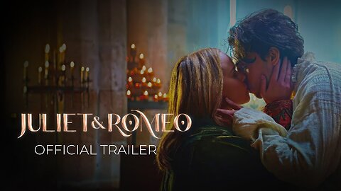 JULIET & ROMEO Official Trailer (NEW 2025)