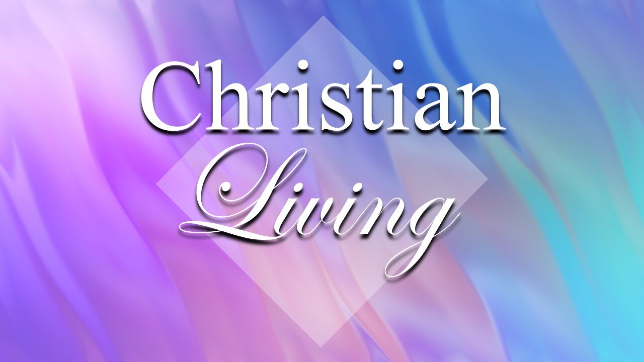 Christian Living