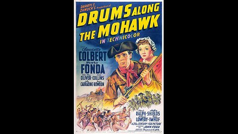 Drums Along the Mohawk (1939) | Directed by John Ford