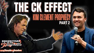 The CK Effect - Part 2 | Kim Clement Prophecy