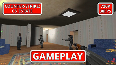Counter-Strike: Gameplay: cs_estate - (PC HD) [720p30FPS]