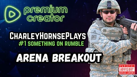 CHP Arena Breakout w/ SHOOOOON | #1 Asian Extraction Gamer on Rumble | WEEKLY GIVEAWAYS