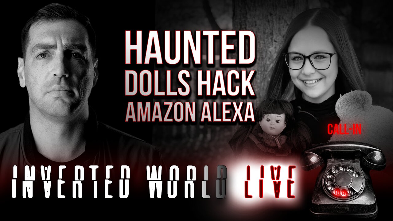 Haunted Dolls Hack Amazon Alexa | Ep. 98