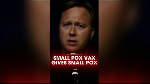 Alex Jones: Small Pox Vax Causes Small Pox - 8/7/2006