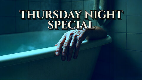 Thursday Night Specal