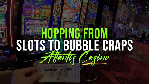 Hopping SLOT MACHINES at ATLANTIS CASINO in Reno Nevada