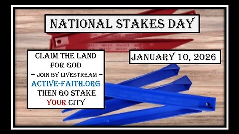 NATIONAL STAKES DAY! - Claim the Land for God