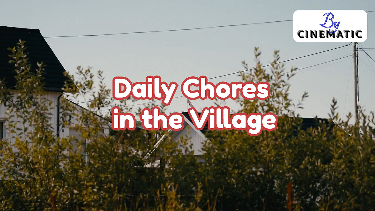 Daily Chores in the Village