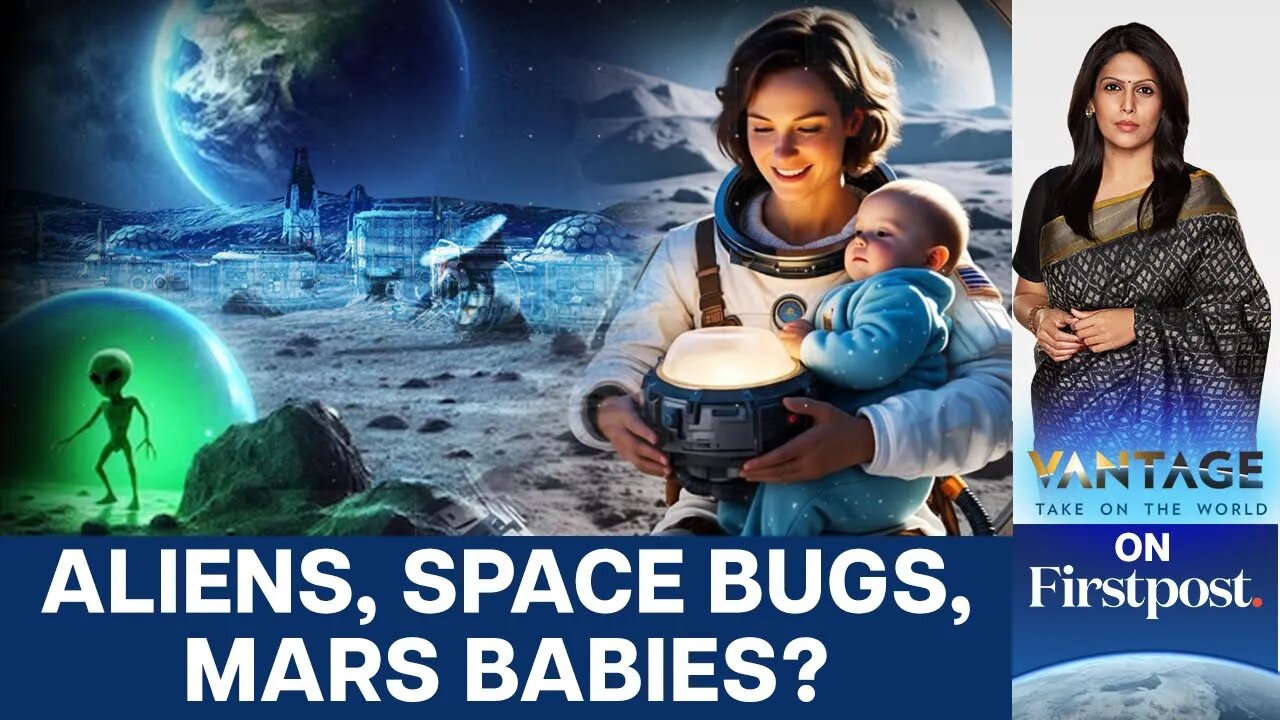 Factories in Space_ Babies on Mars_ What will Space Look Like in 50 Yrs_ _Vantage with Palki Sharma