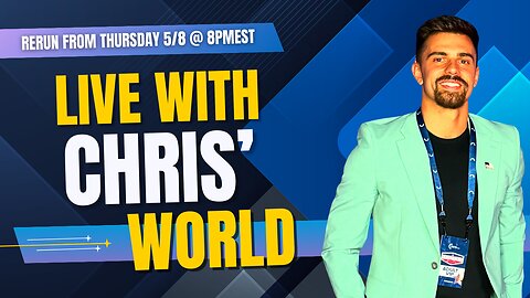 LIVE WITH CHRIS'WORLD - THURSDAY NIGHT RECAP - RERUN FROM 8PM/EST