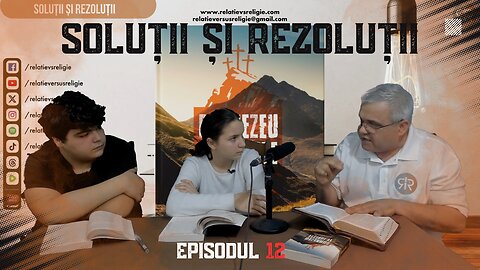 SOLUȚII ȘI REZOLUȚII | EP 12 | UN PODCAST DE FAMILIE