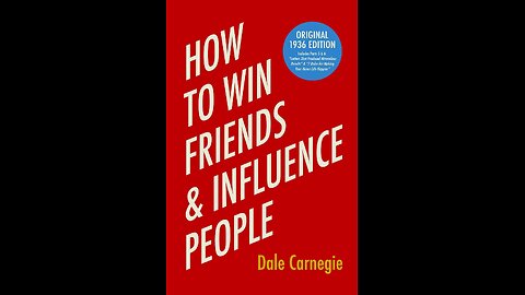 How to Win Friends & Influence People by Dale Carnegie | Synopsis
