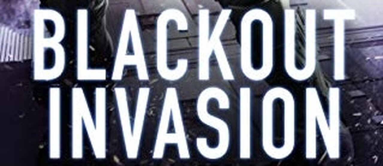 Invasion Blackout: War Against The West