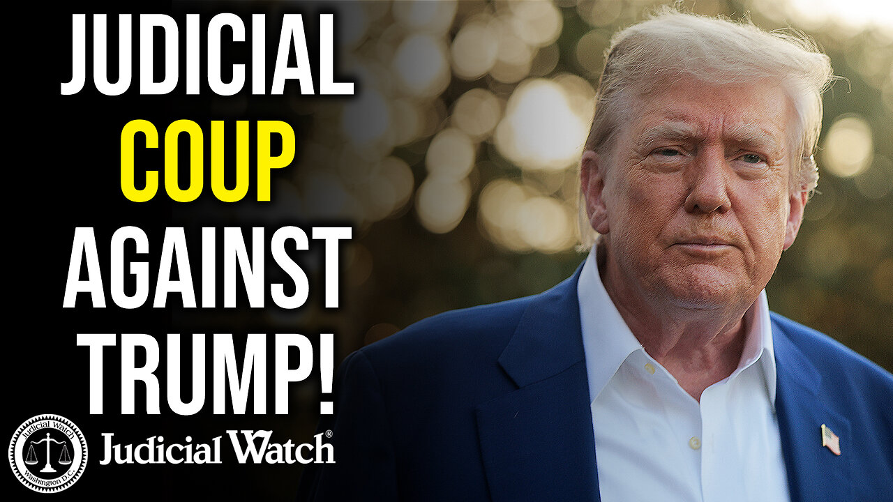 Judicial Coup Against Trump!