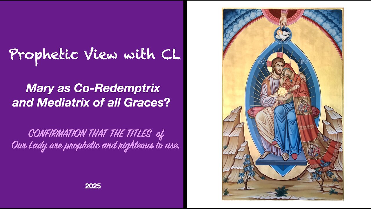 Prophetic View with CL - Mary : Co-Redemptrix or not? - Voices among bishops and faithful rising